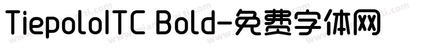 TiepoloITC Bold字体转换